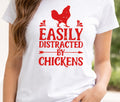 Easily Distracted By Chickens